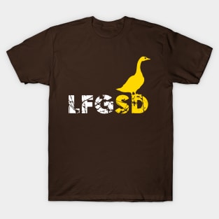 LFGSD Goose 3 T-Shirt